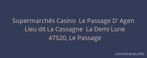 Supermarchés Casino  Le Passage D' Agen