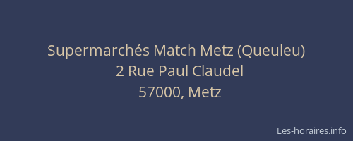 Supermarchés Match Metz (Queuleu)