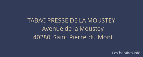 TABAC PRESSE DE LA MOUSTEY