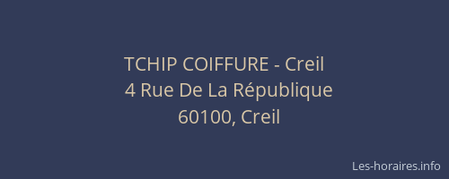 TCHIP COIFFURE - Creil