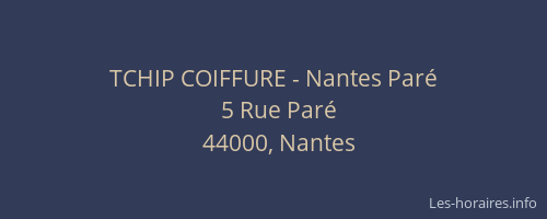 TCHIP COIFFURE - Nantes Paré