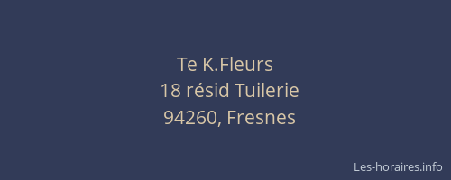 Te K.Fleurs