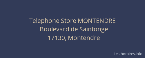 Telephone Store MONTENDRE