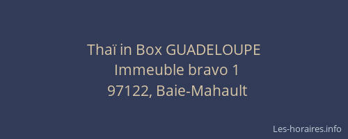 Thaï in Box GUADELOUPE