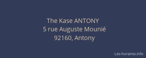 The Kase ANTONY