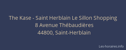 The Kase - Saint Herblain Le Sillon Shopping