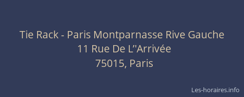 Tie Rack - Paris Montparnasse Rive Gauche