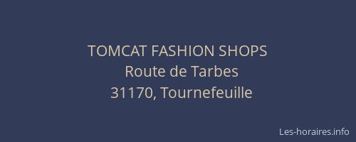 TOMCAT FASHION SHOPS