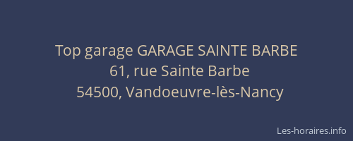 Top garage GARAGE SAINTE BARBE
