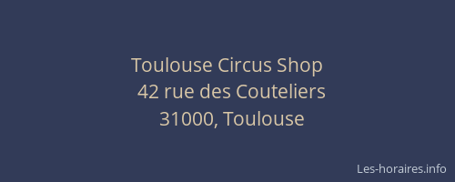 Toulouse Circus Shop