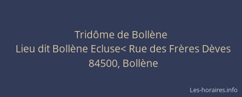 Tridôme de Bollène