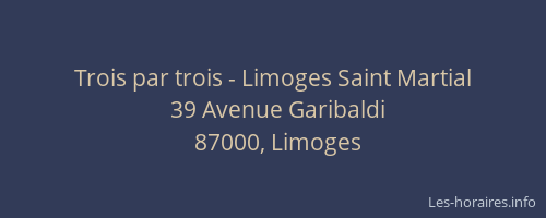 Trois par trois - Limoges Saint Martial