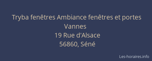 Tryba fenêtres Ambiance fenêtres et portes Vannes