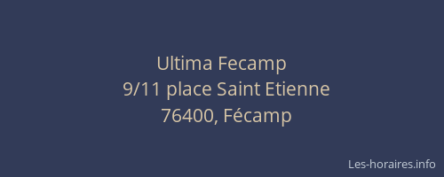 Ultima Fecamp