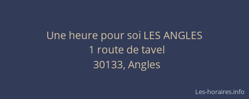 Une heure pour soi LES ANGLES