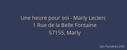 Une heure pour soi - Marly Leclerc