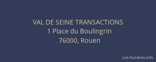 VAL DE SEINE TRANSACTIONS