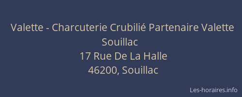 Valette - Charcuterie Crubilié Partenaire Valette Souillac