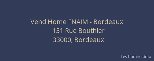 Vend Home FNAIM - Bordeaux