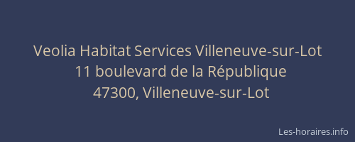 Veolia Habitat Services Villeneuve-sur-Lot