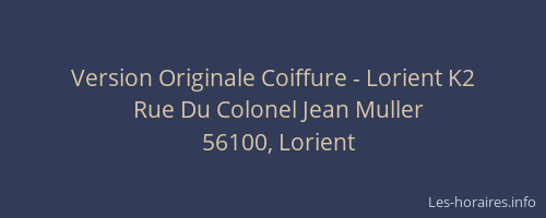 Version Originale Coiffure - Lorient K2
