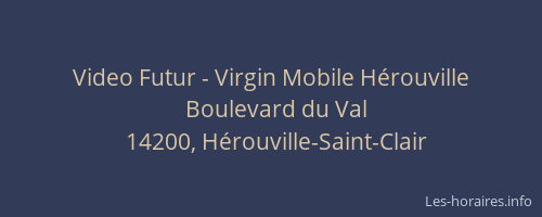 Video Futur - Virgin Mobile Hérouville