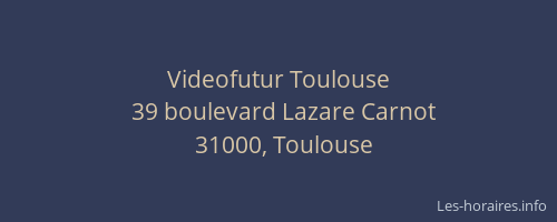 Videofutur Toulouse