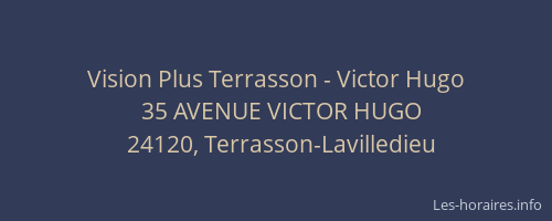 Vision Plus Terrasson - Victor Hugo