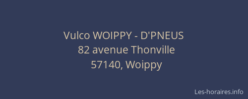 Vulco WOIPPY - D'PNEUS