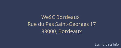 WeSC Bordeaux