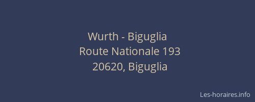 Wurth - Biguglia