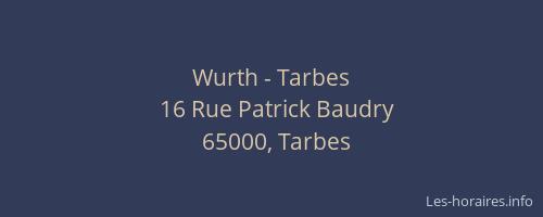 Wurth - Tarbes