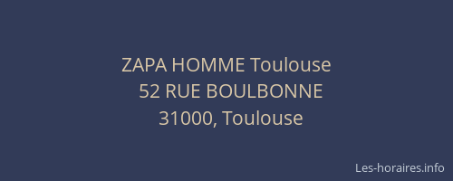 ZAPA HOMME Toulouse