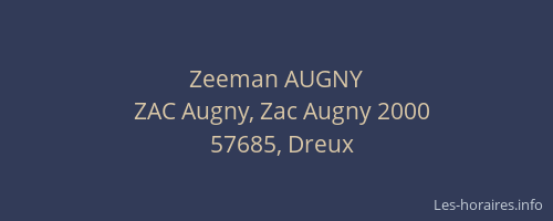 Zeeman AUGNY