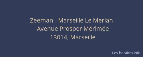 Zeeman - Marseille Le Merlan