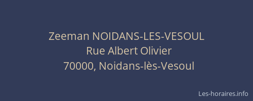 Zeeman NOIDANS-LES-VESOUL